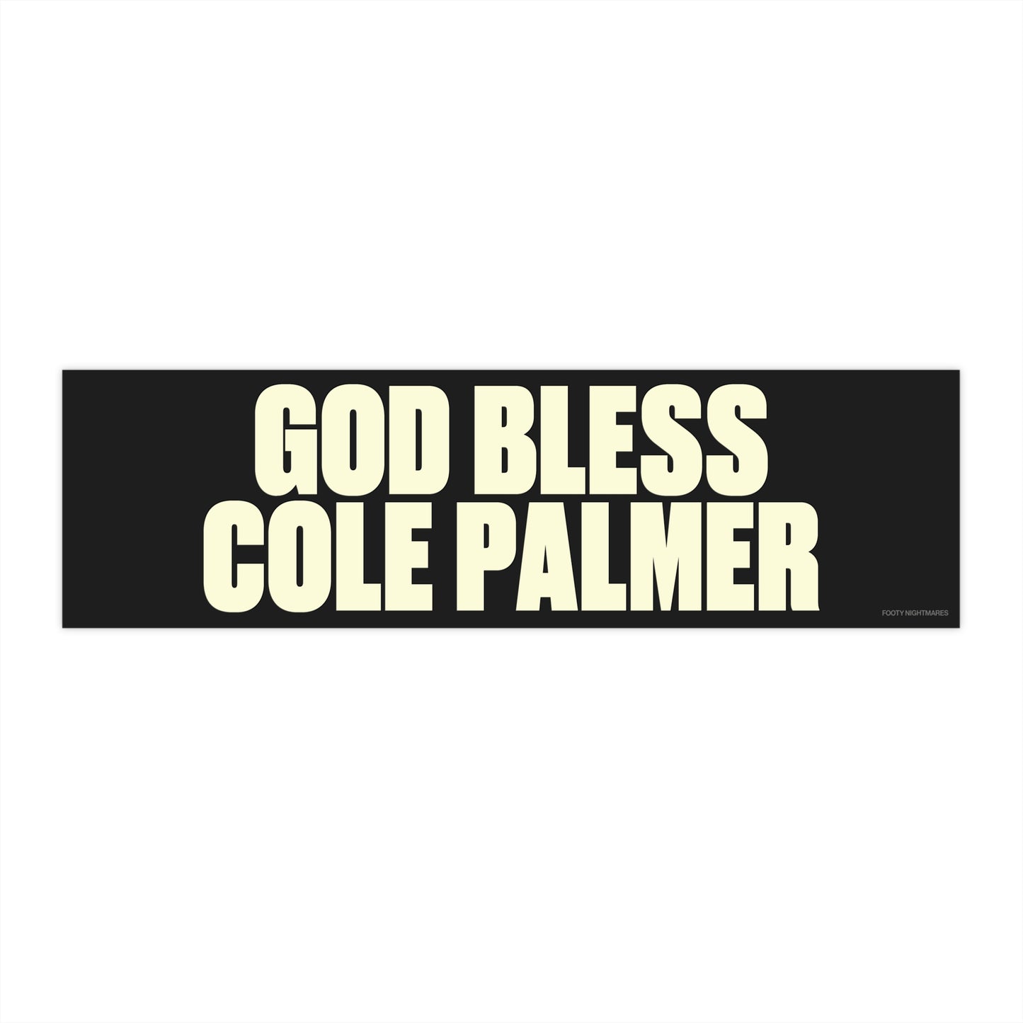 God Bless Cole Palmer