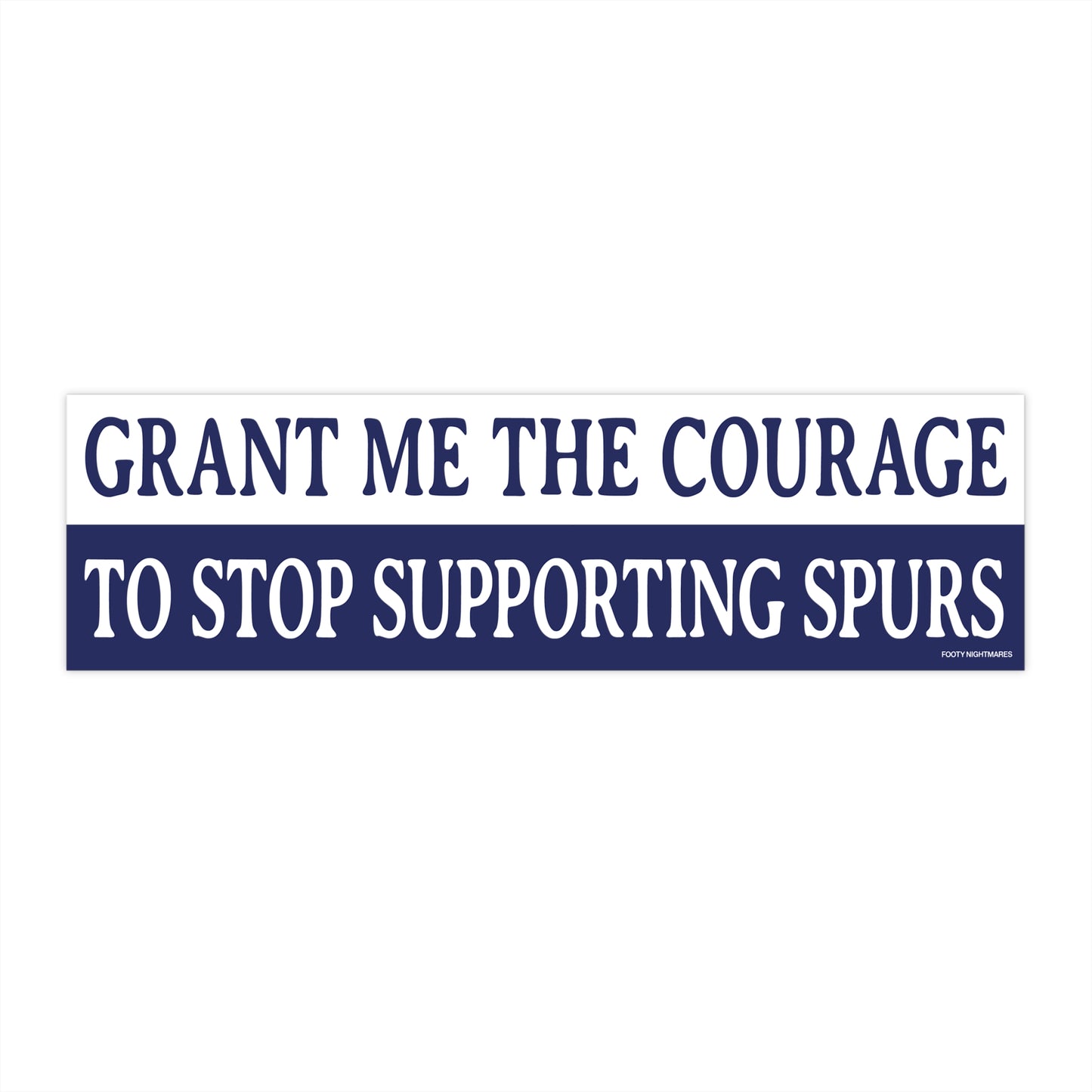 Grant Me the Courage to Stop Supporting Spurs